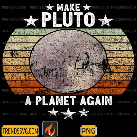 Make-Pluto-A-Planet-Again-Png