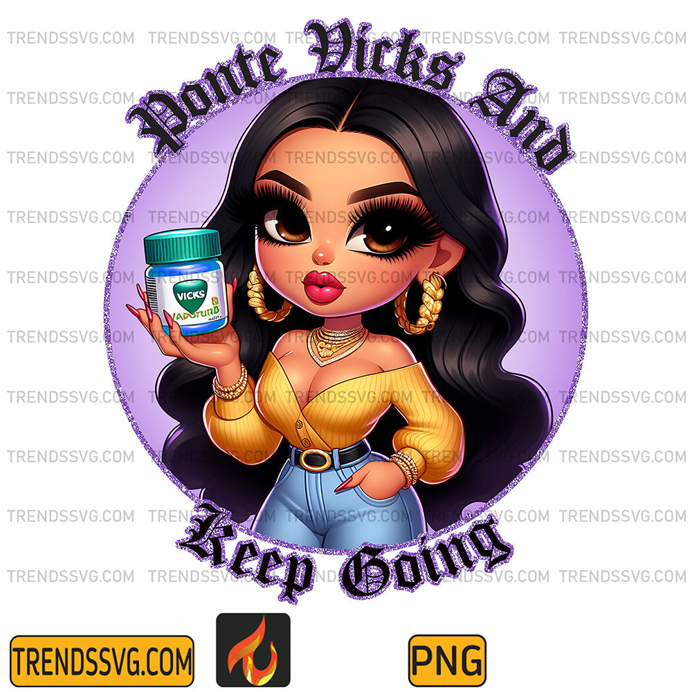 MamaChingonaPonteVicksAndKeepGoingPng