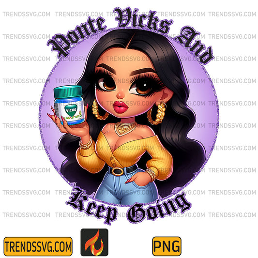 MamaChingonaPonteVicksAndKeepGoingPng