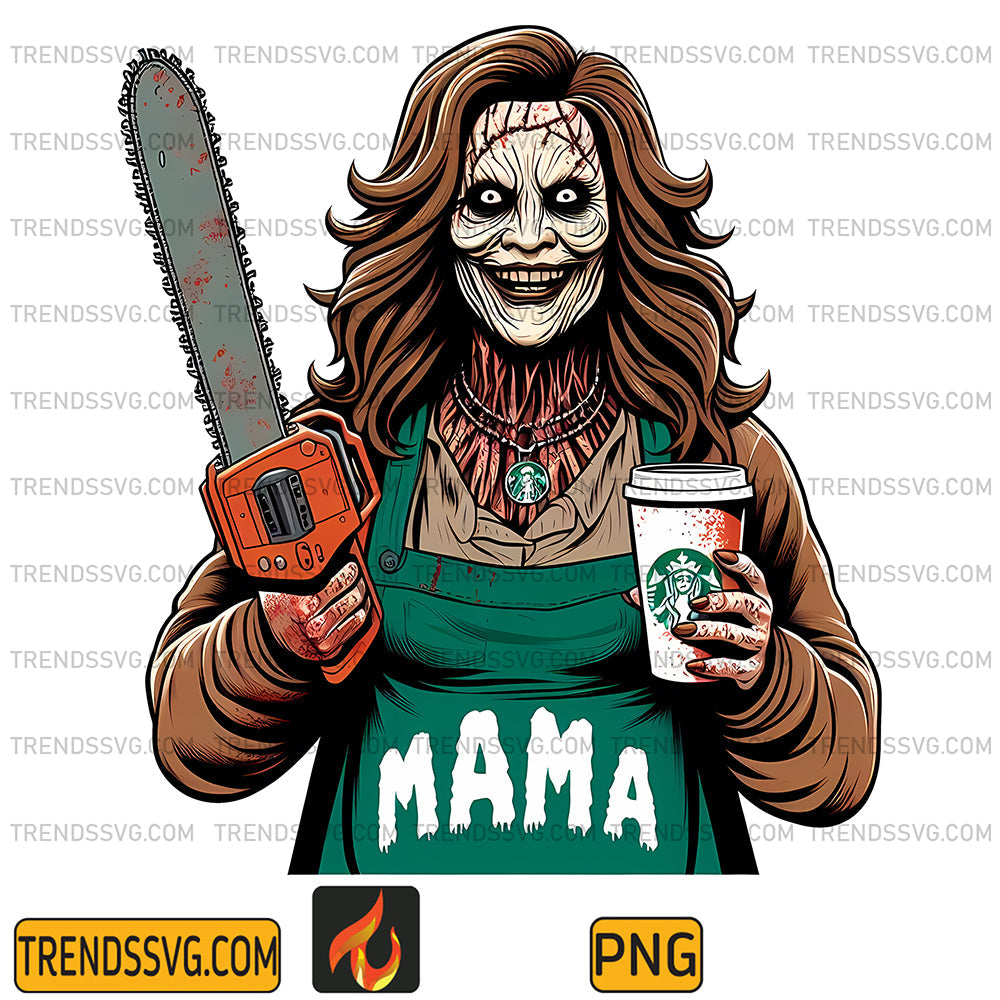 MamaCoffeeStarbucksHorrorLeatherfaceChainsawPng_1