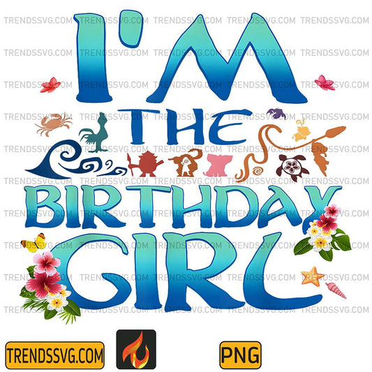 Moana-I-m-The-Birthday-Girl-Png