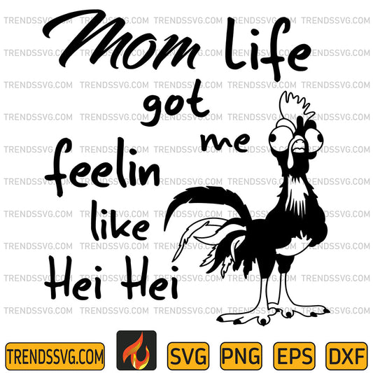 MomLifeGotMeFeelinLikeHeiHeiSvg_1