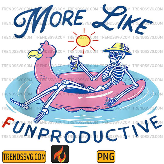 More-Like-Funproductive-Float-Skeleton-Summer-Vacation-Beach-Png