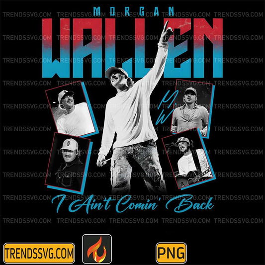 Morgan-Wallen-I-Ain-t-Comin-Back-Png