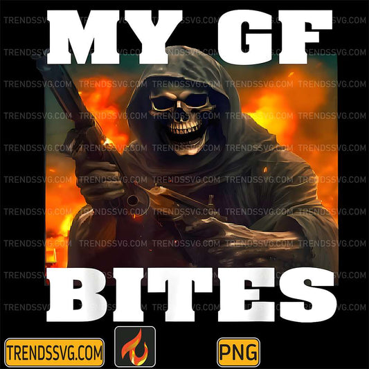 My-GF-Bites-Meme-Skeleton-Png