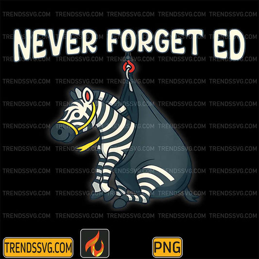 Never-Forget-Ed-The-Zebra-Captured-Png-1