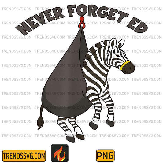 Never-Forget-Ed-The-Zebra-Captured-Png