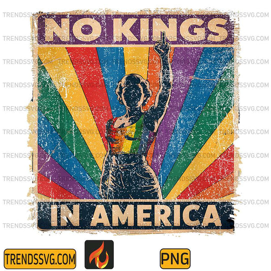 No-Kings-In-America-LGBT-Retro-Png