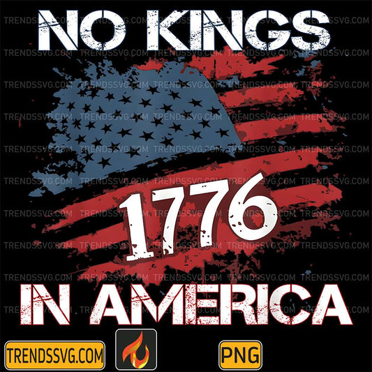 No-Kings-In-America-Since-1776-Distressed-USA-Flag-Png-1