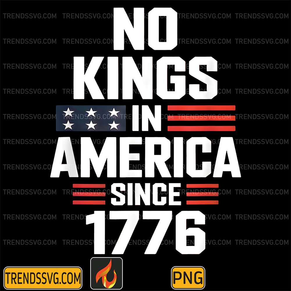 No-Kings-In-America-Since-1776-Png-1