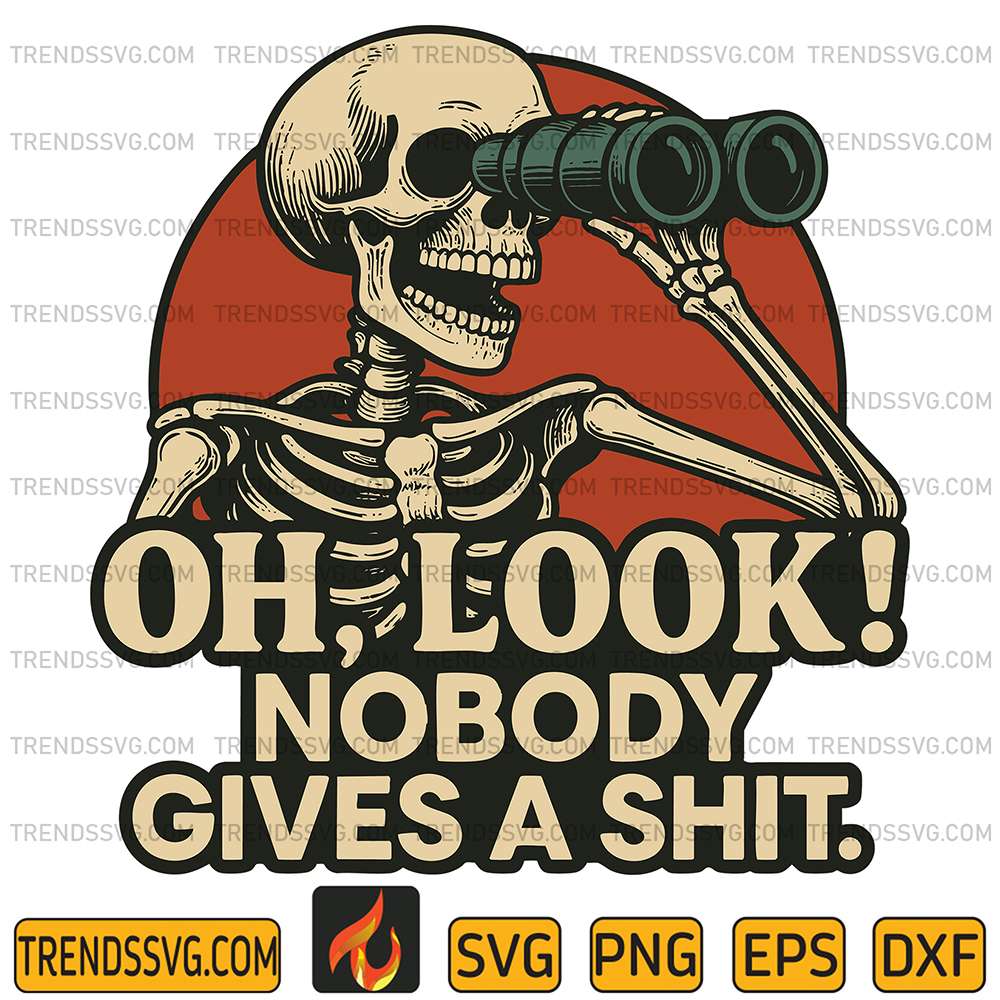 Oh-Look-Nobody-Gives-A-Shit-Svg