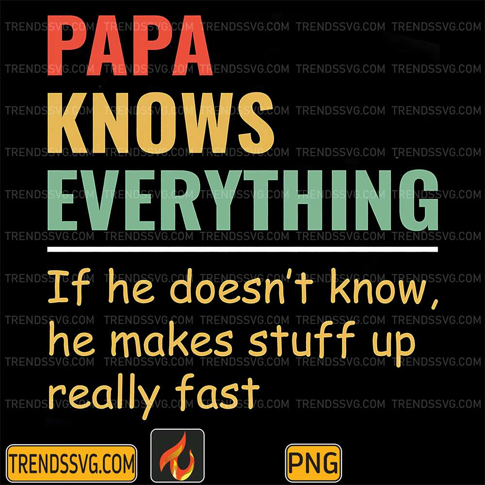 Papa-Knows-Everything-Png