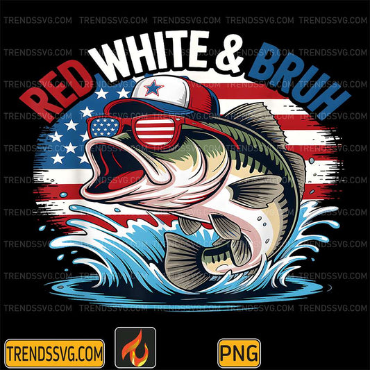 Patriotic-Fishing-Red-White-And-Bruh-For-4th-Of-July-Png