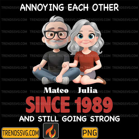 Personalized-Couple-Annoying-Each-Other-Since-1989-Png