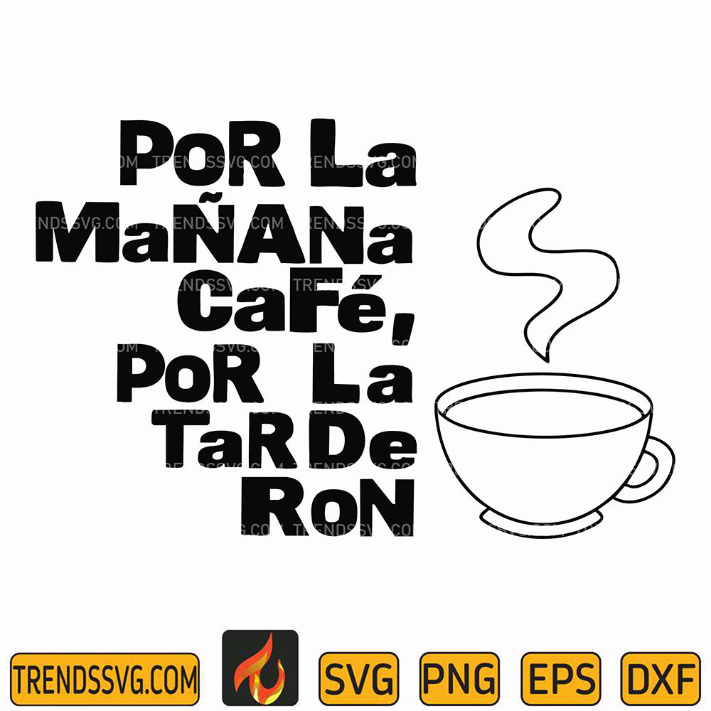 PorLaMananaCafePorLaTarDeRonSvg