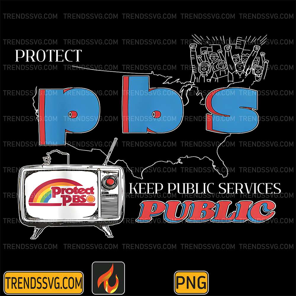 Protect-P-B-S-Keep-Public-Services-Public-Png