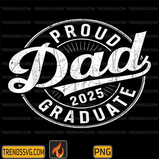 Proud-Dad-Of-2025-Graduate-Png