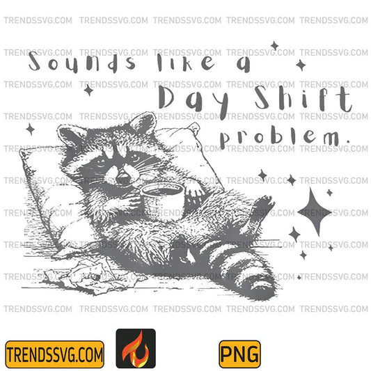 Raccoon-Sounds-Like-A-Day-Shift-Problem-Nurse-Png