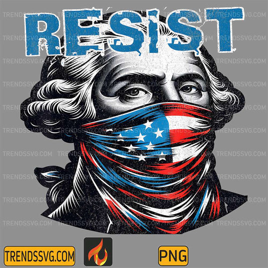 Resist-No-Kings-In-America-Since-1776-Washington-USA-Flag-Png
