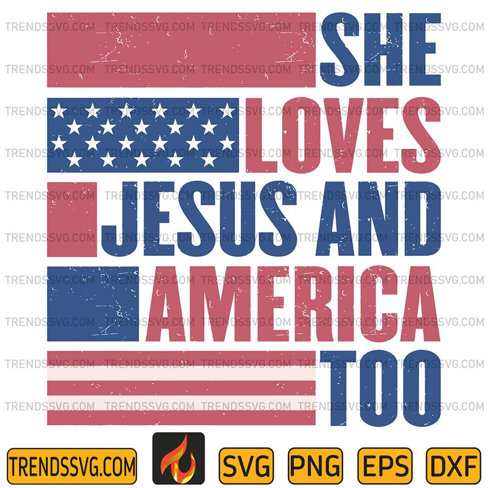 She-Loves-Jusus-And-America-Too-Svg