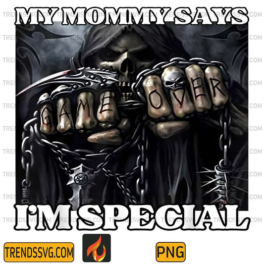 Skeleton-Meme-My-Mommy-Says-I-m-Special-Game-Over-Style-Png