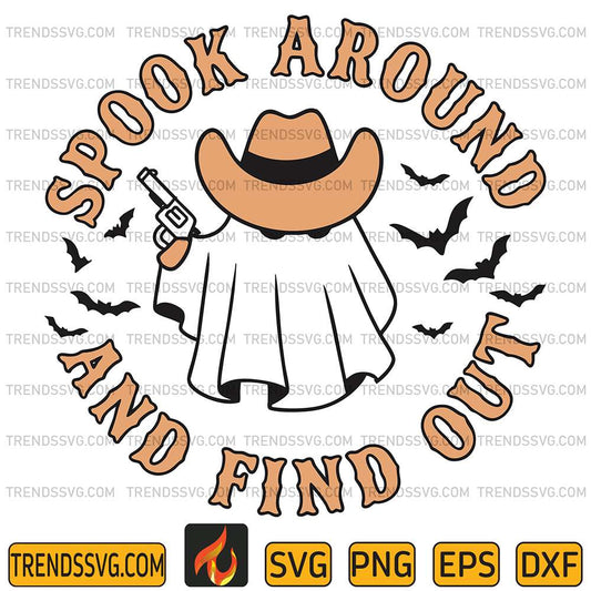 Spook-Around-And-Find-Out-Svg