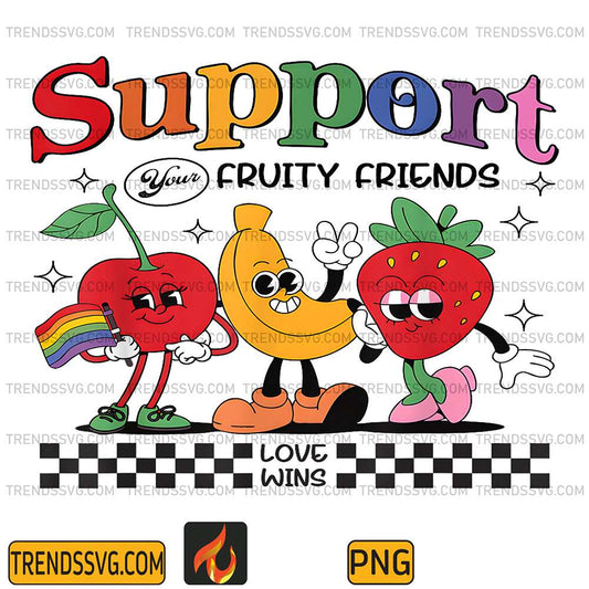 Support-Your-Fruity-Friends-Gay-Pride-Month-LGBTQ-Fruit-Ally-Png