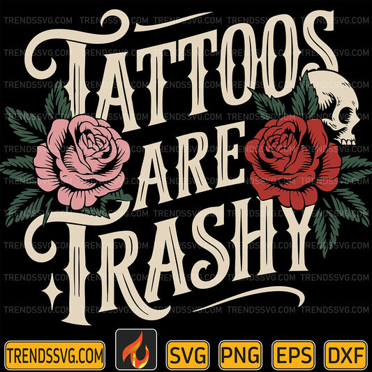 TattoosAreTrashySvg_1