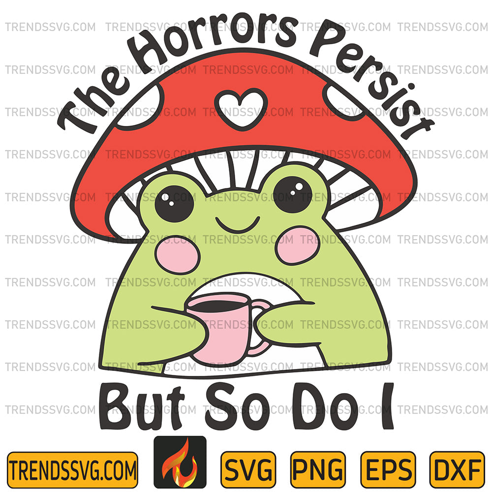 TheHorrorsPersistButSoDoISvg_1