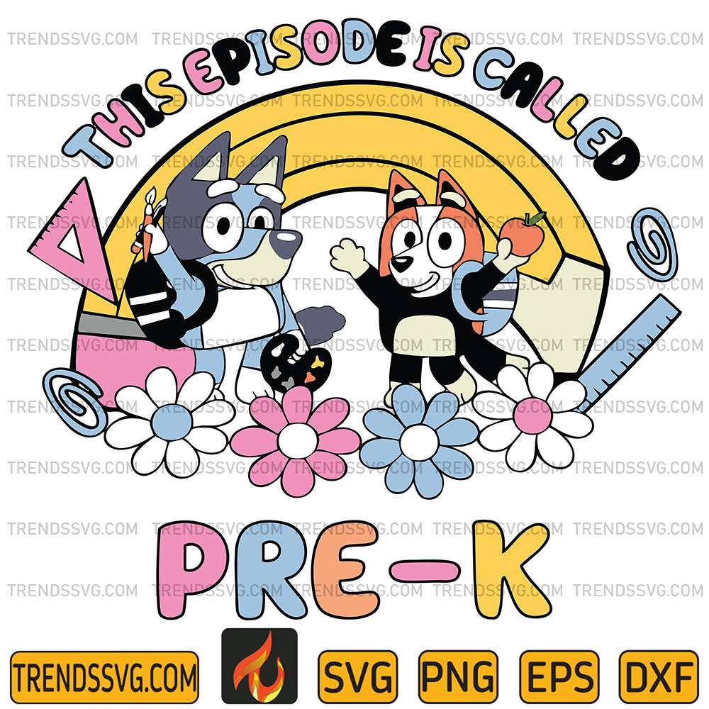 This-Episode-Is-Called-Pre-K-Bluey-Svg