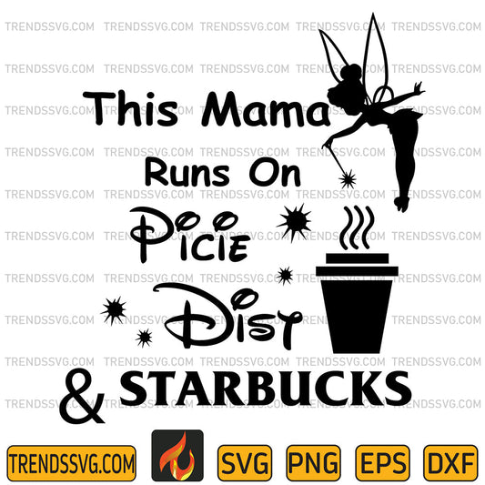 ThisMamaRunsOnPicieDistAndStarbucksSvg