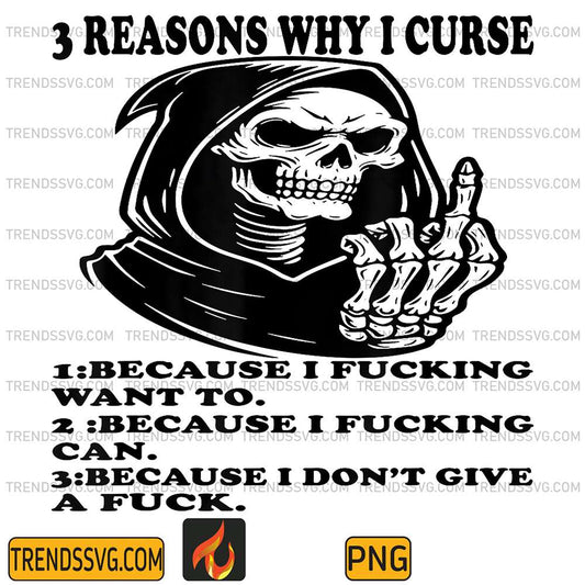 Three-Reason-Why-I-Curse-Because-I-Fucking-Want-To-Skeleton-Png