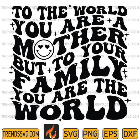 TotheWorld_YouAreaMotherSvg