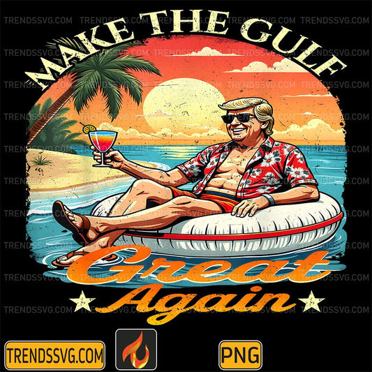 Trump-Make-The-Gulf-Great-Again-Png