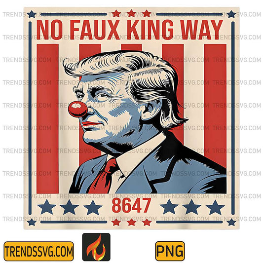 Trump-No-Faux-King-Way-8647-Png