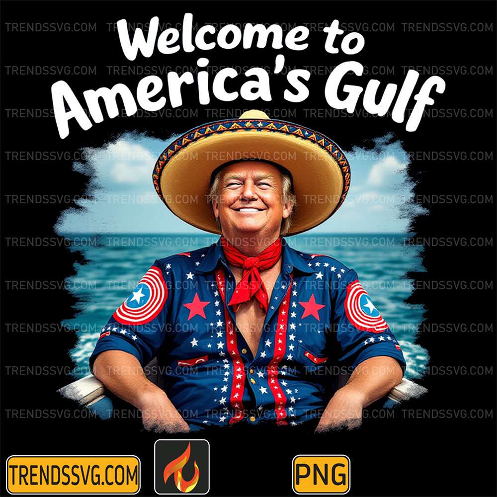 Trump-Welcome-To-America-s-Gulf-Png
