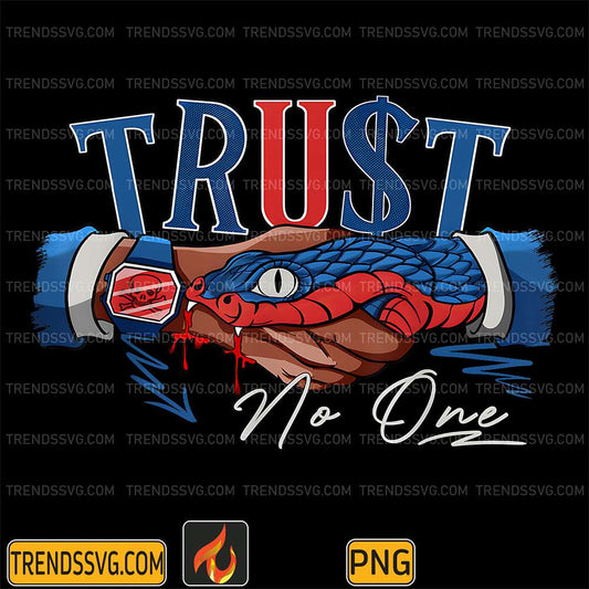 Trust No One Png TRENDSSVG