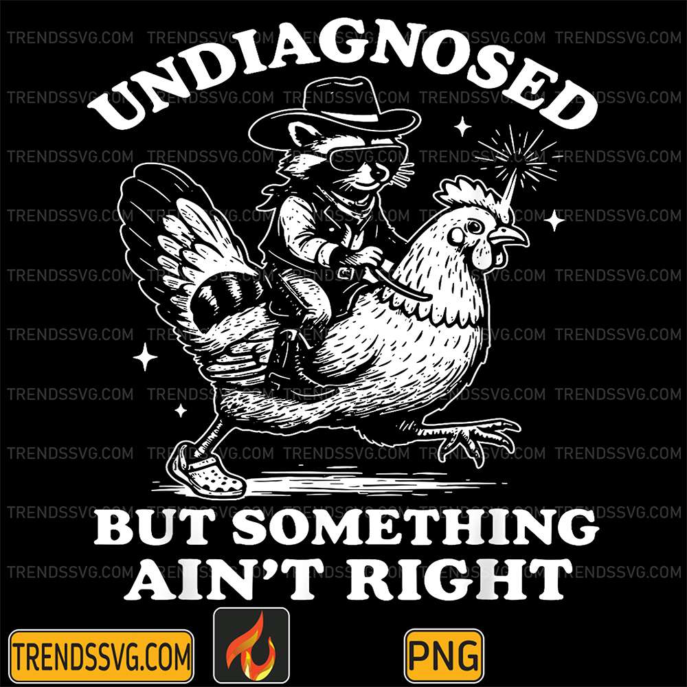 Undiagnosed-But-Something-Ain-t-Right-Cowboy-Raccoon-Riding-Chicken-Png