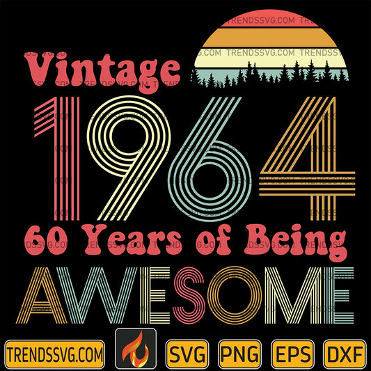 Vintage196460YearsOfBeingAwesomeSvg