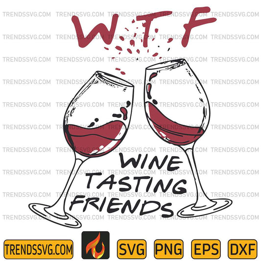 Wtf-Wine-Tasting-Friends-Svg