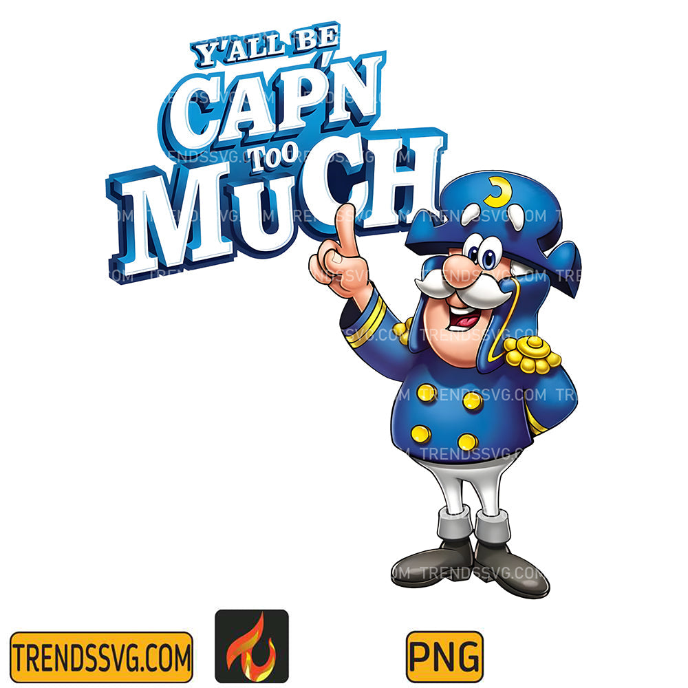 YallBeCapnTooMuchPng