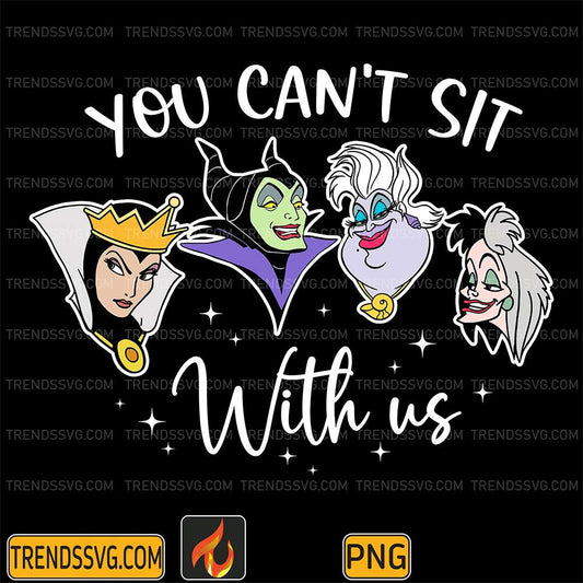 You-Can-t-Sit-With-Us-Png