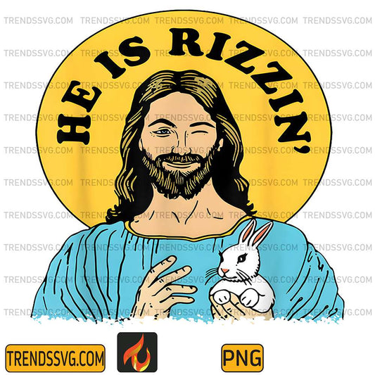 he-is-rizzin-funny-jesus-christian-happy-easter-day-png
