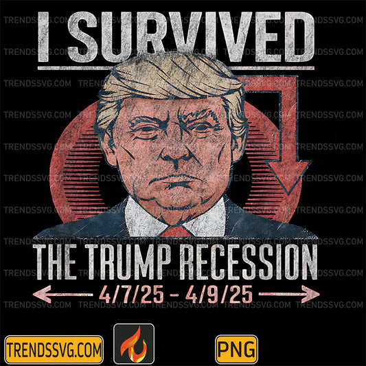 i-survived-the-trump-recession-2025-parody-png