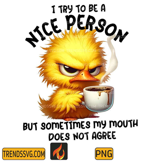 i-try-to-be-a-nice-person-grumpy-duck-png