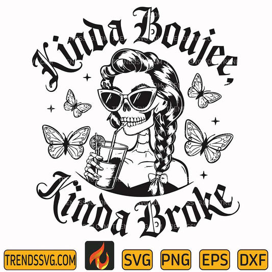 kinda-boujee-kinda-broke-svg