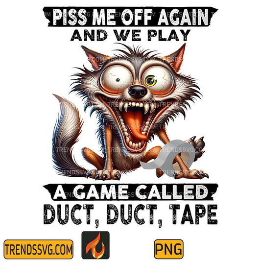 piss-me-off-again-a-game-called-png