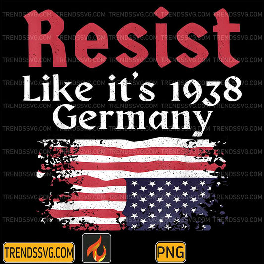 resist-like-its-1938-germany-png