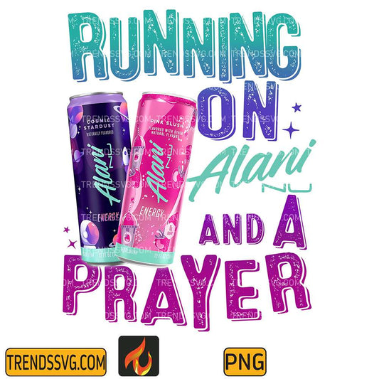 running-on-alani-and-a-prayer-png