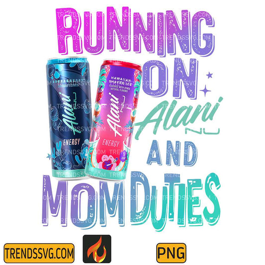 running-on-alani-and-mom-duties-png